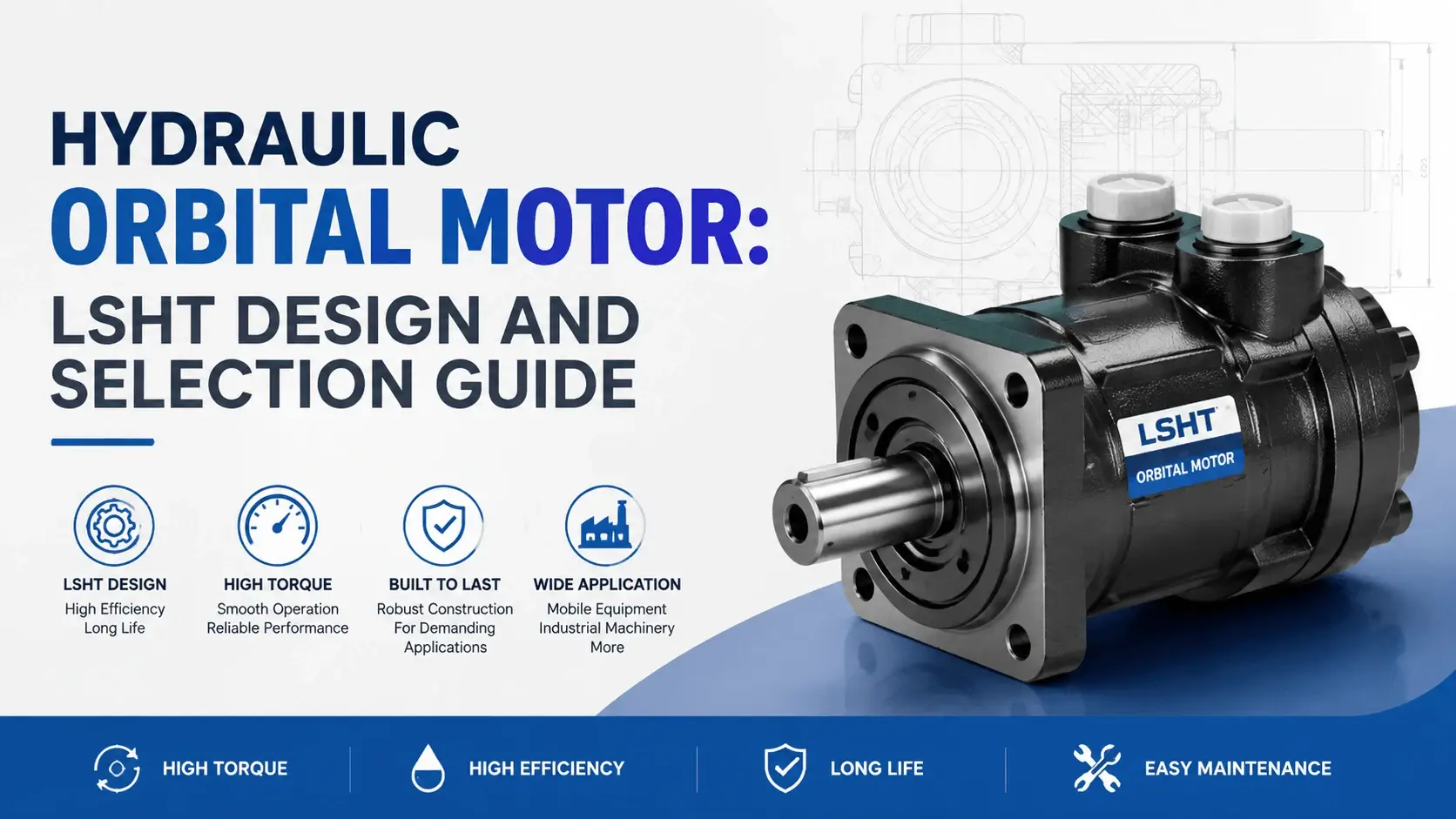 Hydraulic Orbital Motor- LSHT Design and Selection Guide